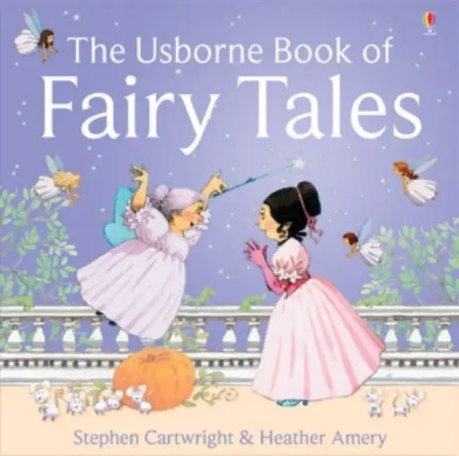 Book of Fairy Tales by Heather Amery