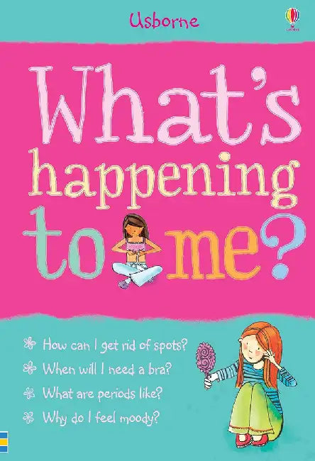 Whats Happening to Me? by Susan Meredith