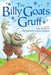 The Billy Goats Gruff by Jane Bingham