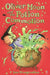 Oliver Moon and the Potion Commotion by Sue Mongredien