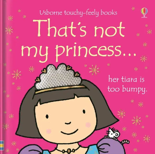 That's not my princess. by Fiona Watt