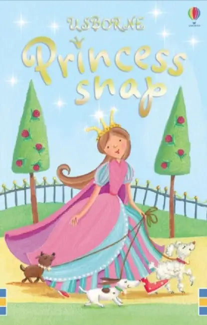 Princess Snap by Fiona Watt
