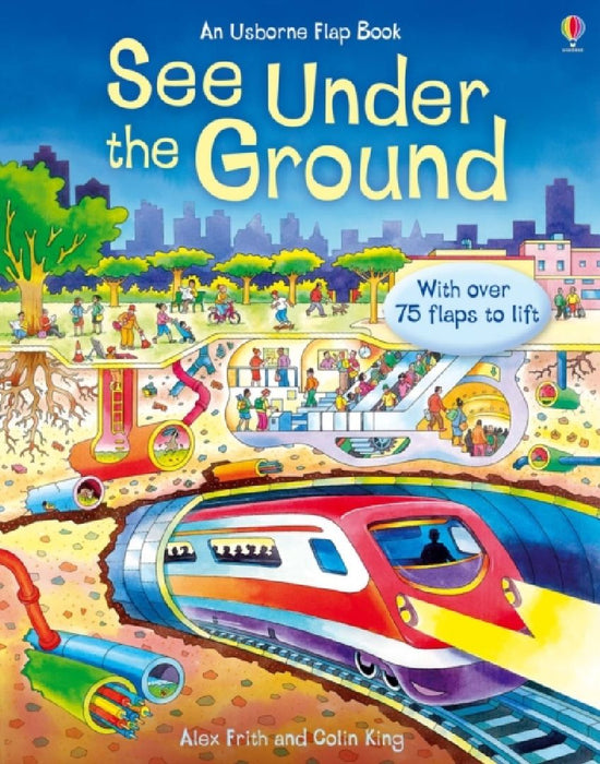 See Under the Ground by Alex Frith