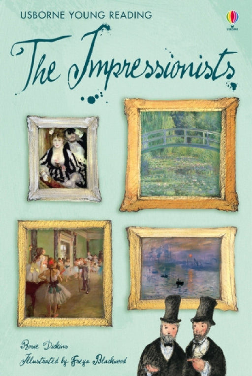 The Impressionists by Rosie Dickins