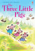 The Three Little Pigs by Susanna Davidson