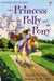 Princess Polly And The Pony by Susanna Davidson