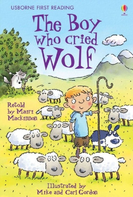 The Boy Who Cried Wolf by Mairi Mackinnon