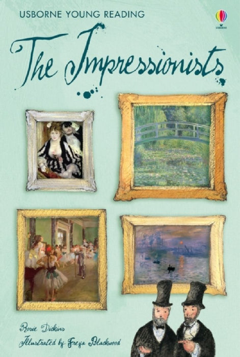 The Impressionists by Rosie Dickins