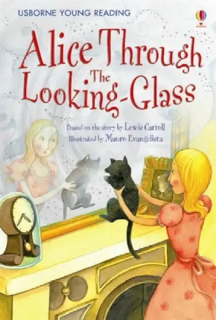 Alice Through The Looking-Glass by Lesley Sims