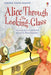Alice Through The Looking-Glass by Lesley Sims
