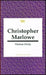 Christopher Marlowe by Thomas Healy