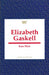 Elizabeth Gaskell by Kate Flint
