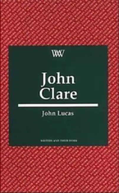 John Clare by John Lucas