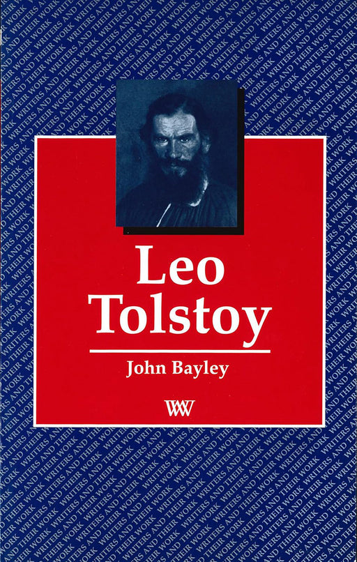 Leo Tolstoy  by John Bayley