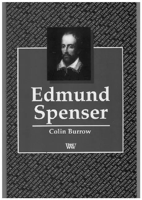 Edmund Spenser by Colin Burrow