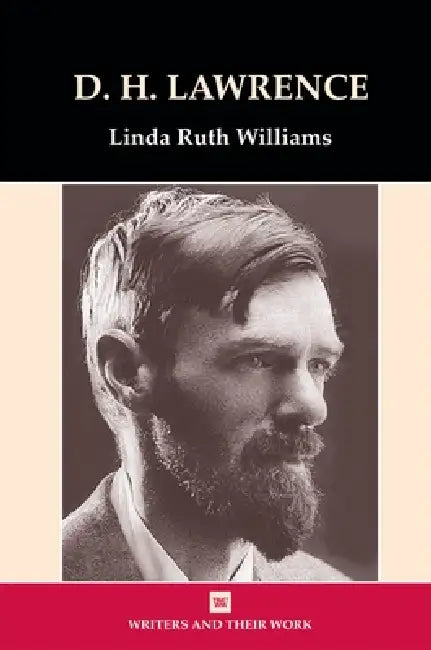 D.H. Lawrence by Linda R. Williams