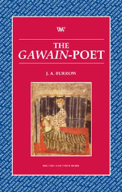 Gawain Poet by J. A. Burrow