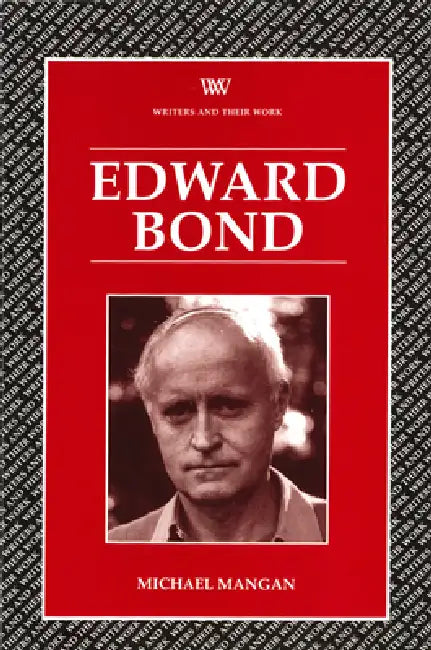Edward Bond by Michael Mangan