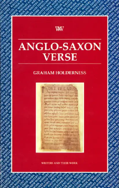Anglo-Saxon Verse by Graham Holderness
