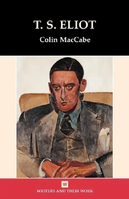 T.S. Eliot by Colin Maccabe
