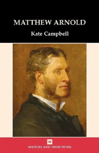 Matthew Arnold by Kate Campbell
