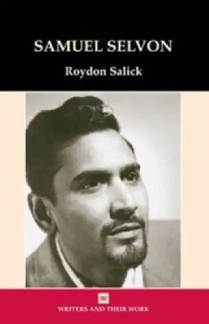 Samuel Selvon by Roydon Salick