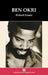 Ben Okri: Towards the Invisible City by Robert Fraser