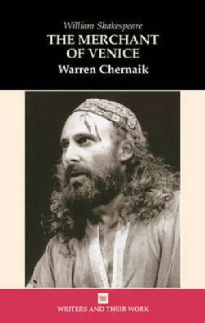 Merchant of Venice by Warren Chernaik