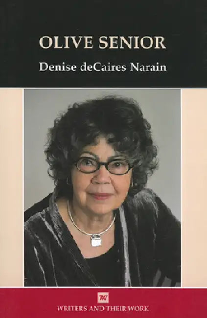 Olive Senior by Denise Decaires Narain