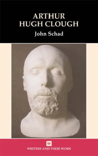 Arthur Hugh Clough by John Schad