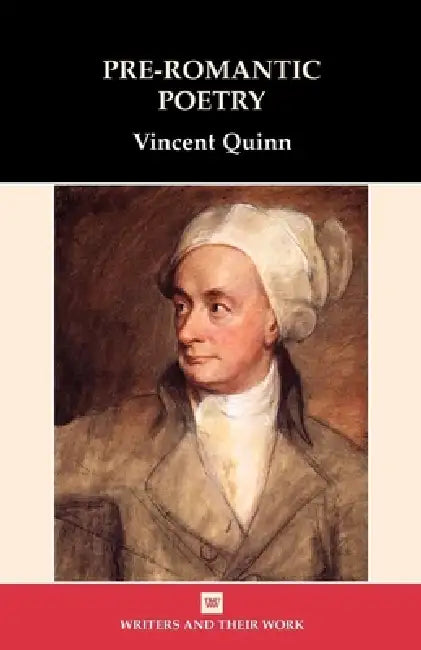 Pre-Romantic Poetry by Vincent Quinn