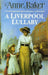 A Liverpool Lullaby by Anne Baker
