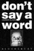 Don't Say a Word by Andrew Klavan