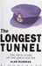 The Longest Tunnel by Lodro Rinzler