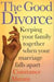 The Good Divorce by Susan Kaiser Greenland