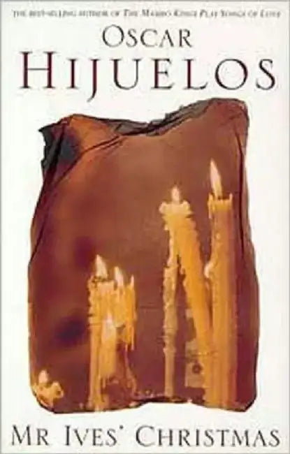 Mr. Ives' Christmas by Oscar Hijuelos