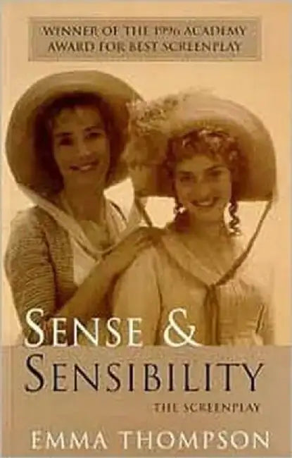 Sense and Sensibility by Emma Thompson
