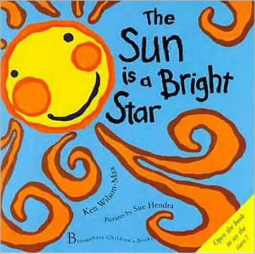 The Sun is a Bright Star by Ken Wilson-Max