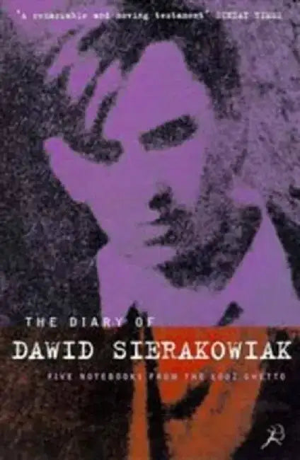 The Diary of Dawid Sierakowiak by Dawid Sierakowiak