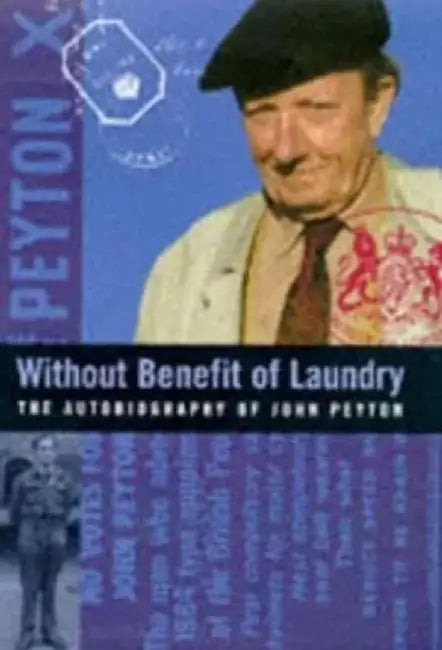 Without Benefit of Laundry by Lord Peyton