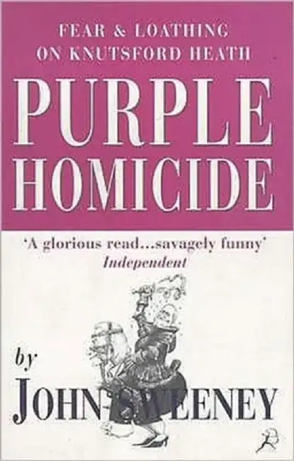 Purple Homicide by John Sweeney