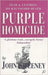 Purple Homicide by John Sweeney