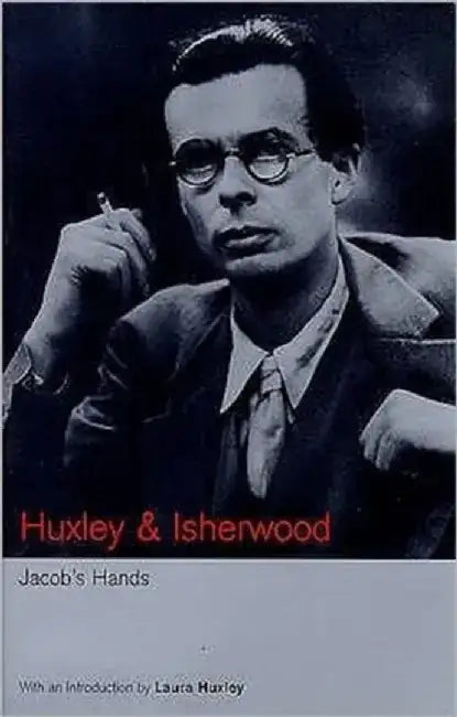 Jacob's Hands by Aldous Huxley