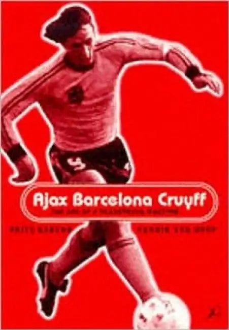 Ajax, Barcelona, Cruyff by Frits Barend