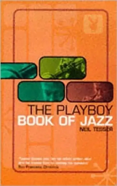 The Playboy Guide to Jazz by Neil Tesser