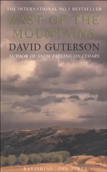 East of the Mountains by David Guterson