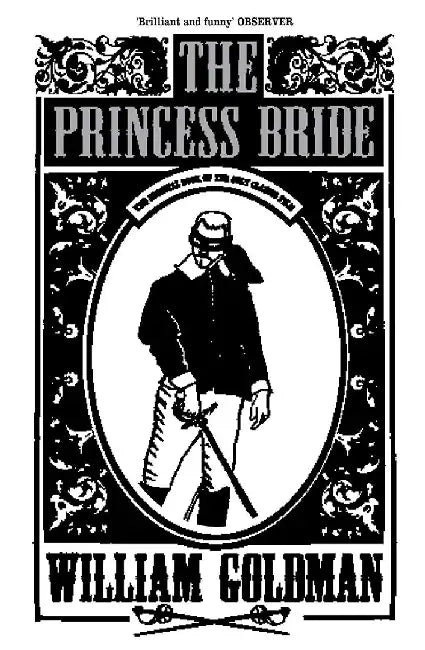 The Princess Bride by William Goldman