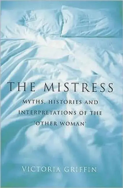 The Mistress by Victoria Griffin