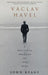 Vaclav Havel by John Keane