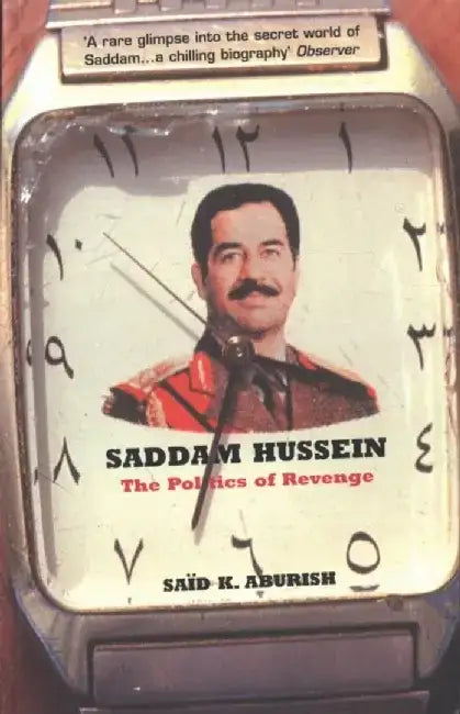 Saddam Hussein by Said K. Aburish